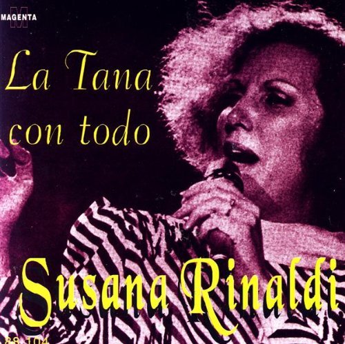 Tana Con Todo - Susana Rinaldi - Musik - MAGENTA - 0605889131328 - 19. september 2011