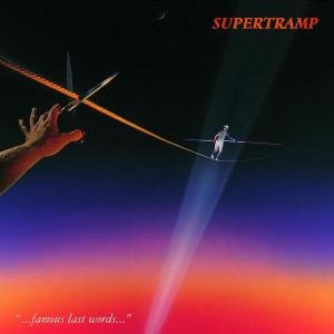 Cover for Supertramp · Famous Last Words (CD) [Remastered edition] (2003)