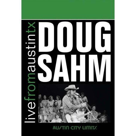 Doug Sahm · Live from Austin Texas (CD) [Digipak] (2007)