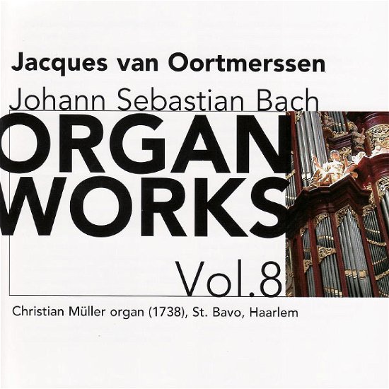 Cover for Johann Sebastian Bach · Organ Works Vol.8 (CD) (2007)