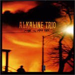 Cover for Alkaline Trio · Maybe I'll Catch Fire (CD) (2003)