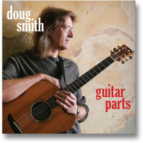 Cover for Doug Smith · Guitar Parts (CD) (2008)