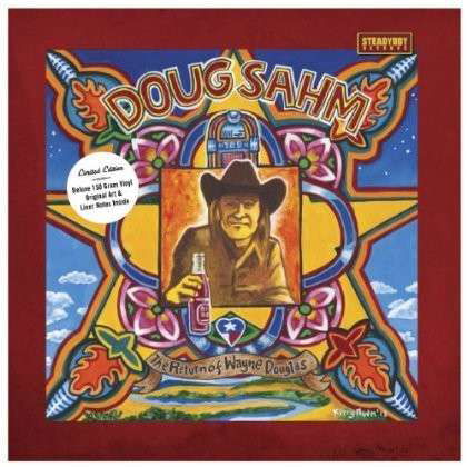 Return Of Wayne Douglas - Doug Sahm - Muziek - STEADY BOY - 0614511803328 - 29 maart 2024