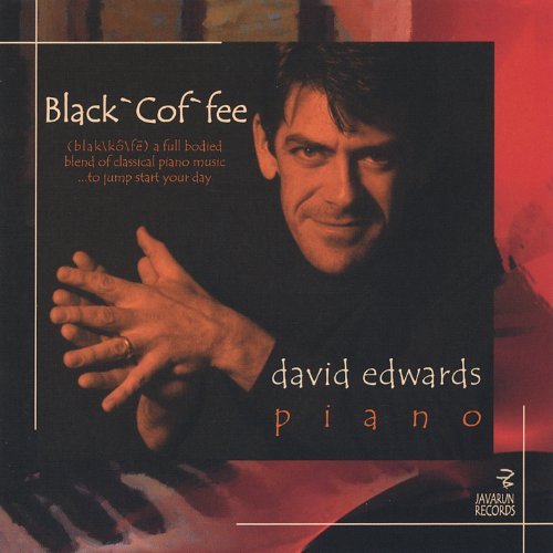 Black Coffee - David Edwards - Música - CD Baby - 0616892610328 - 23 de novembro de 2004