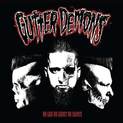 Cover for Gutter Demons · No God, No Ghost, No Saints (CD) (2018)