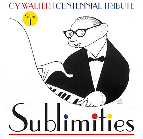 Cover for Walter,cy / Carmichael,hoagy / Freeman,stan · Sublimities 1 (CD) (2015)
