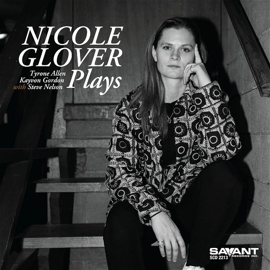 Plays - Nicole Glover - Musik - SAVANT RECORDS - 0633842221328 - 5. april 2024