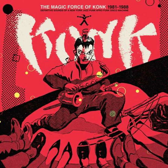 The Magic Force Of Konk 1981-1988 - Konk - Musik - FUTURISMO - 0634158961328 - 4. oktober 2019