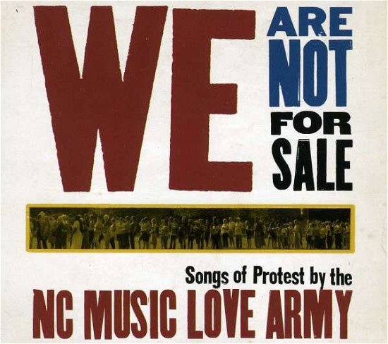 We Are Not For Sale - NC Music Love Army - Música - NC MUSIC LOVE ARMY - 0634457628328 - 26 de novembro de 2013