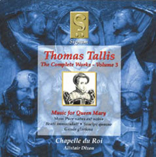 Thomas Tallis Vol.3 - T. Tallis - Music - SIGNUM CLASSICS - 0635212000328 - July 29, 2002