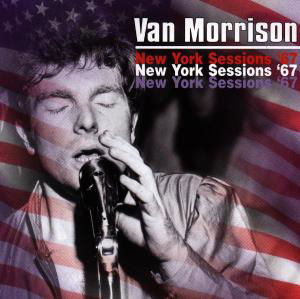 New York Sessions '67 - Van Morrison - Musiikki - RECALL - 0636551410328 - perjantai 2. joulukuuta 2022