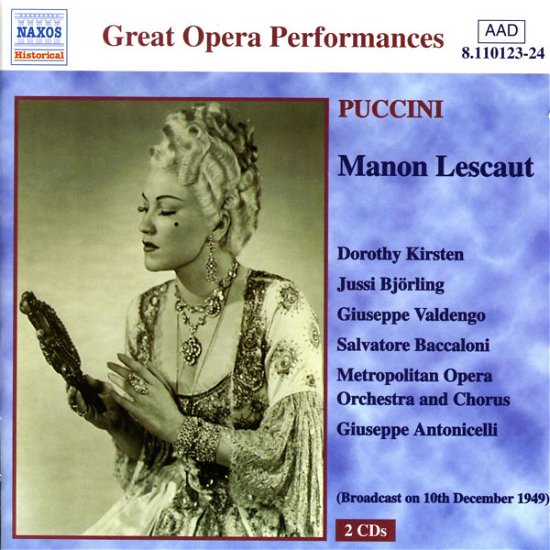 Puccinimanon Lescaut - Soloistschor & or of Met Oper - Musiikki - NAXOS HISTORICAL - 0636943112328 - keskiviikko 27. joulukuuta 2000