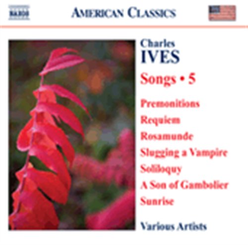 Ivessongs 5 - C. Ives - Música - NAXOS - 0636943927328 - 29 de setembro de 2008