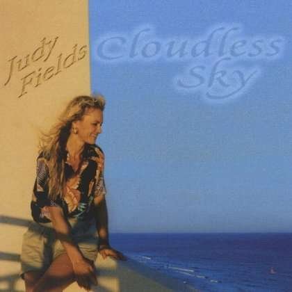 Cover for Judy Fields · Cloudless Sky (CD) (2001)