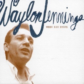 Cover for Waylon Jennings · When Sins Stops (CD) (2005)