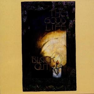 Cover for Good Life · Black out (CD) (2002)