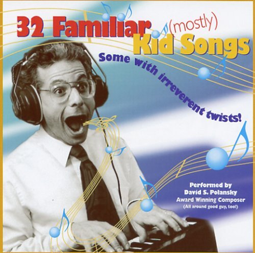 32 Familiar Kid Songs - David Polansky - Musiikki - Perfect Score - 0650540100328 - maanantai 12. syyskuuta 2005