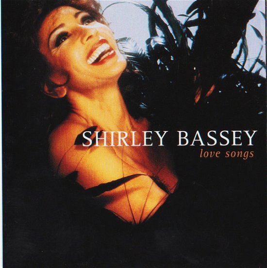 Cover for Shirley Bassey · Love Songs (CD) (2001)