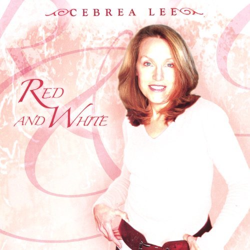 Cover for Cebrea Lee · Red &amp; White (CD) (2007)