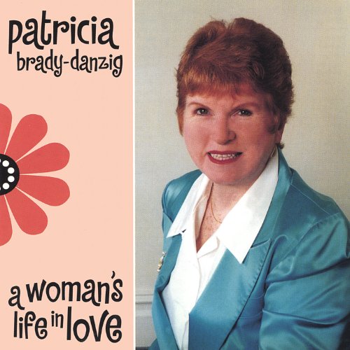 Cover for Patricia Brady-danzig · Woman's Life in Love (CD) (2001)