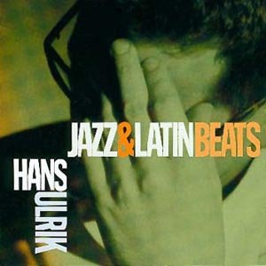 Cover for Hans Ulrik · Jazz &amp; Latinbeats (CD) (2019)