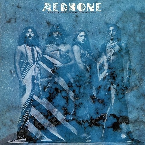 Cover for Redbone · Beaded Dreams Through Turquoise Eyes (CD) [Bonus Tracks edition] (2017)