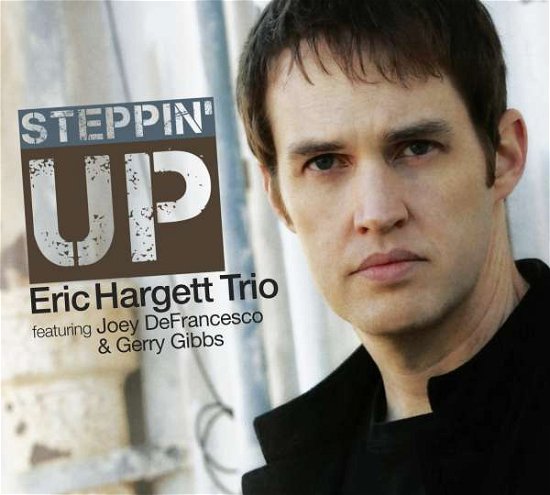 Cover for De Paul / Hargett / Defrancesco / Gibbs · Steppin' Up (CD) (2016)