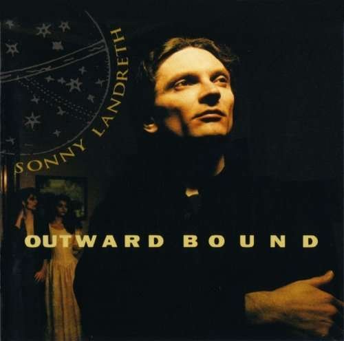 Cover for Sonny Landreth · Outward Bound/ South of I-10 (CD) (2008)