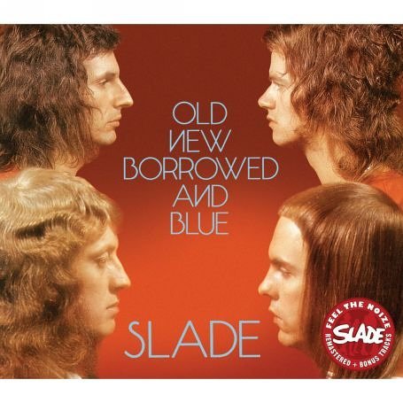 Cover for Slade · Old New Borrowed &amp; B..+ 5 (CD) (2006)