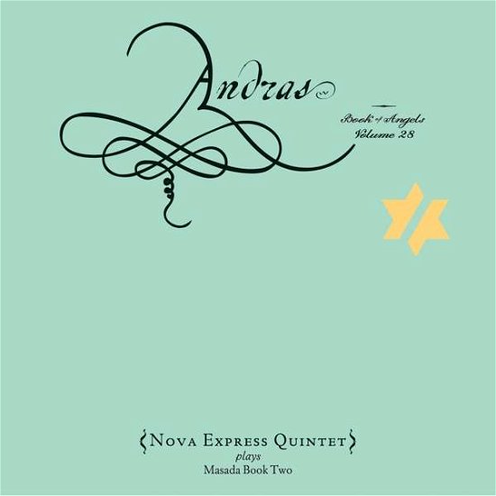 Cover for Nova Express Quintet · Andras:Book Of Angels Volume 28 (CD) [Digipak] (2016)