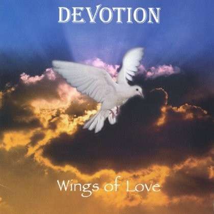 Wings of Love - Devotion - Musiikki - Gildersound Records - 0703132010328 - tiistai 6. huhtikuuta 2004