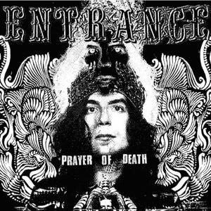 Prayer of Death - Entrance - Music - TEE PEE - 0707239007328 - February 24, 2014