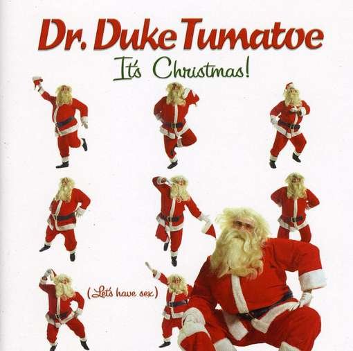 It's Christmas - Dr Duke Tumatoe - Music - CD Baby - 0708356420328 - November 15, 2006