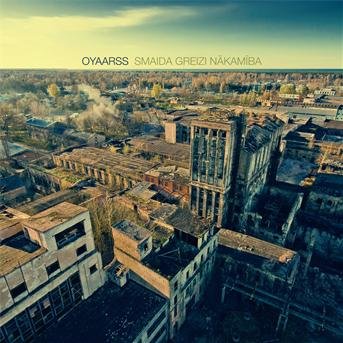 Cover for Oyaarss · Smaida Greizi Nakamiba (CD) (2013)