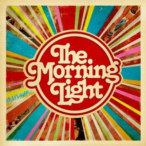 The Morning Light - Morning Light - Música - FEARLESS - 0714753011328 - 9 de março de 2009