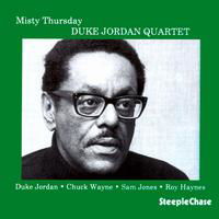 Misty Thursday - Duke -Quartet- Jordan - Musik - STEEPLECHASE - 0716043105328 - 7. februar 1994