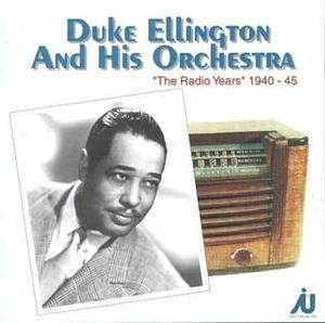 The Radio Years - Duke Ellington - Muziek - STV - 0717101204328 - 6 maart 2000