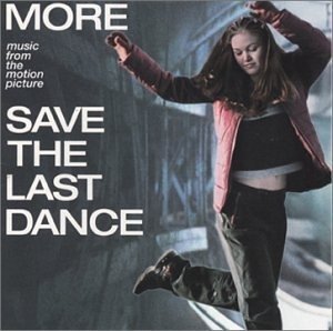 Cover for Save The Last Dance · More Music From The Motion Picture (CD) (2001)