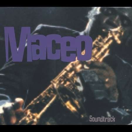 My First Name is Maceo - Maceo Parker - Musik - Minor - 0723724673328 - 6. april 2004