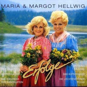 Cover for Hellwig, Maria &amp; Margot · Erfolge (CD) (2002)