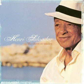 Cover for Henri Salvador · Ma Chere et Tendre (CD) (2003)