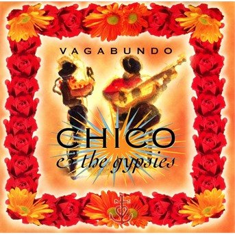 Cover for Chico &amp; the Gypsies · Vagabundo (CD) (1996)