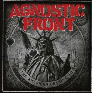 Cover for Agnostic Front · The American Dream Died (CD) (2015)