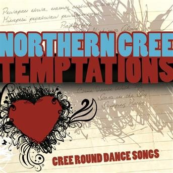 Cover for Northern Cree · Temptations (CD) (2010)