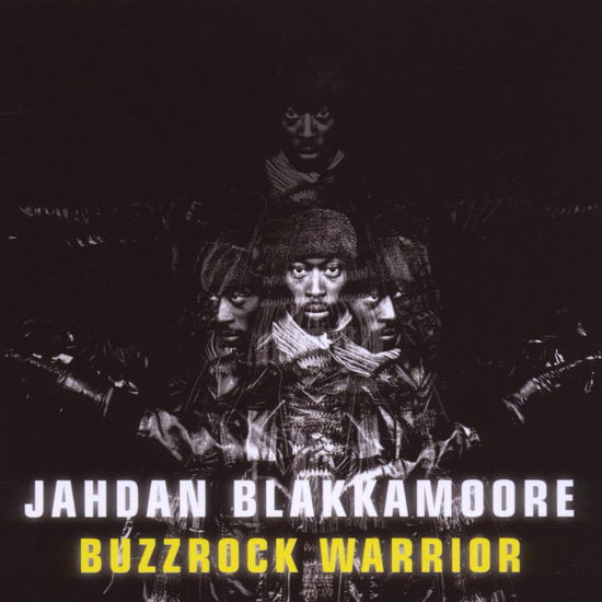 Jahdan Blakkamoore · Buzzrock Warrior (CD) (2009)