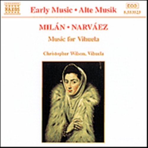 Cover for Milan-narvaez / Wilson · Music for Vihuela (CD) (1996)