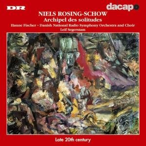 Cover for N. Rosing - Schow · Archipel Des Solitudes (CD) (2000)