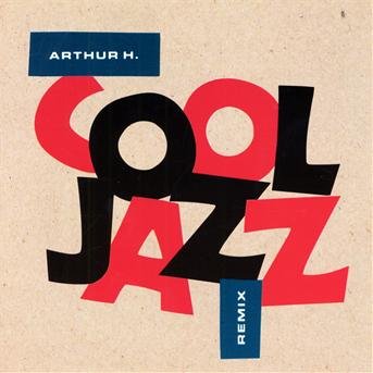 Cover for Arthur H · Cool Jazz (CD) (1991)
