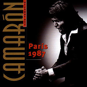 Paris '87 - Camaron De La Isla - Music - UNIVERSAL - 0731454663328 - May 12, 2008