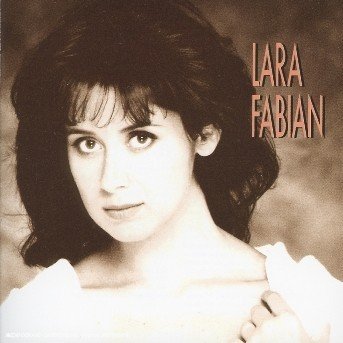 Lara Fabian - Lara Fabian - Musik - UNIVERSAL - 0731455707328 - 20. juni 2000